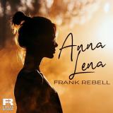 Frank Rebell - Anna Lena